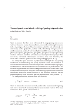 Thermodynamics and Kinetics of Ring - Opening Polymerization Andrzej Duda and Adam Kowalski