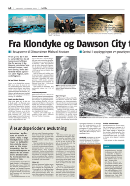 Fra Klondyke Og Dawson City Til Ålesund Og Ny-Ålesund N I Fotsporene Til Ålesunderen Michael Knutsen N Sentral I Oppbyggingen Av Gruvebyen Ny-Ålesund