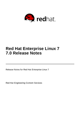 Red Hat Enterprise Linux 7 7.0 Release Notes