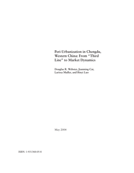 Peri-Urbanization in Chengdu, Western China: from “Third Line” to Market Dynamics