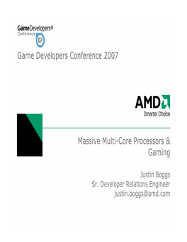 Massive Multi-Core Processors & Gaming Game Developers