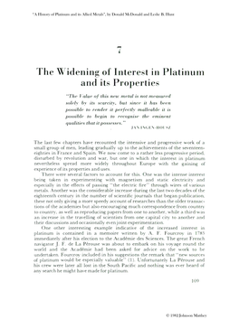 The Widening of Interest in Platinum and Its Properties