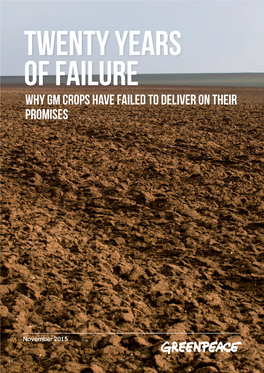 Why GM Crops Have Failed to Deliver on Their Promises