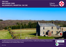 For Sale Breconside Farm Hallbankgate, Brampton, Ca8 2Ne