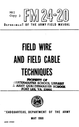 Field Wire and Field Cable Technologies