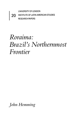Roraima: Brazil's Northernmost Frontier