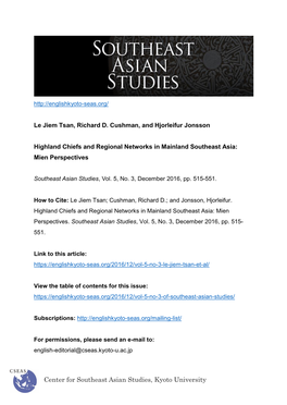 Center for Southeast Asian Studies, Kyoto University Highland Chiefs and Regional Networks in Mainland Southeast Asia: Mien Perspectives