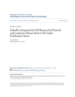 Kdm6b Is Required for Self-Renewal of Normal and Leukemic Mouse Stem Cells Under Proliferative Stress Cates Mallaney Washington University in St