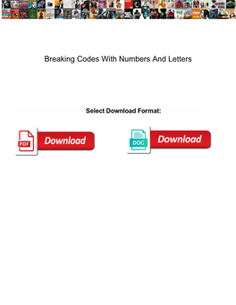 Breaking Codes with Numbers and Letters