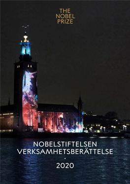 Nobelstiftelsen. Verksamhetsberättelse 2020