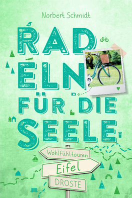 Norbert Schmidt Norbert Schmidt Eifel Radeln Für Die Seele 15 Wohlfühltouren