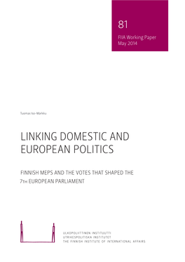 Linking Domestic and European Politics: Finnish Meps and The