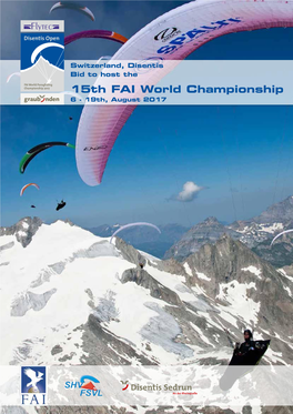 15Th FAI World Championship 6 - 19Th, August 2017 Why Disentis!