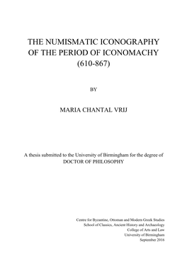 The Numismatic Iconography of the Period of Iconomachy (610-867)