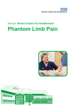 Phantom Limb Pain Bristol Centre for Enablement Is Part of North Bristol NHS