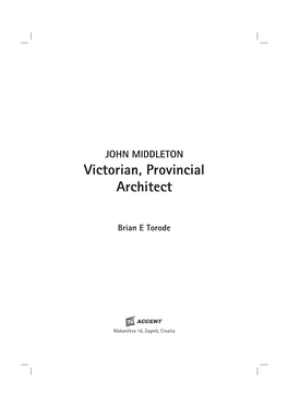 JOHN MIDDLETON Victorian, Provincial Architect