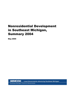 Nonresidential Development in Southeast Michigan, Summary 2004