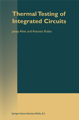 THERMAL TESTING of INTEGRATED CIRCUITS Thermal Testing of Integrated Circuits