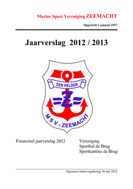 Jaarverslag 2012 / 2013