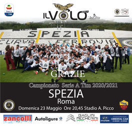 Il Volo, Spezia-Inter