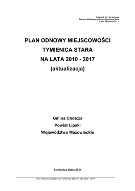 PLAN ODNOWY MIEJSCOWOŚCI TYMIENICA STARA NA LATA 2010 - 2017 (Aktualizacja)