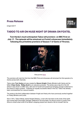 Press Release TABOO to AIR on HUGE NIGHT of DRAMA ON