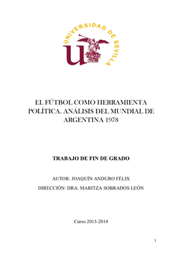 El Fútbol Como Herramienta Política. Análisis Del Mundial De Argentina 1978
