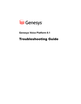 Genesys Voice Platform 8.1 Troubleshooting Guide