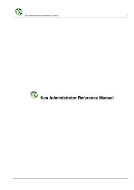 Kea Administrator Reference Manual I