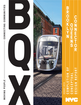 BQX, Whose Design Is Detailed in This Report, Will Be a Game Changer