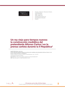 La Construcción Mediática Del Pretendiente Alfonso Carlos I En La Prensa Carlista Durante La II República*