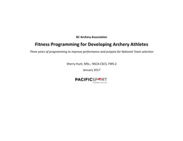 Fitness Programming for Developing Archery Athletes Three Years of Programming to Improve Performance and Prepare for National Team Selection