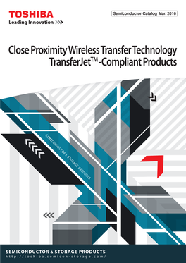 Close Proximity Wireless Transfer Technology Transferjettm -Compliant Products