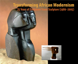 Transforming African Modernism: 25 Years of Zimbabwe Stone Sculpture