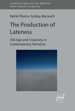 The Production of Lateness Production the Analysis with Cultural Gerontology