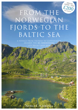 From the Norwegian Fjords to the Baltic Sea