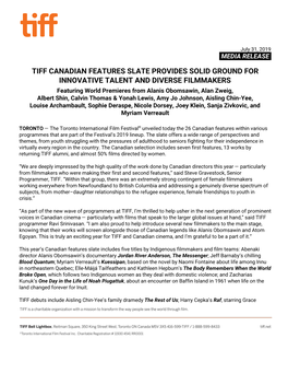 Tiff Canadian Features Slate Provides Solid Ground for Innovative Talent and Diverse Filmmakers