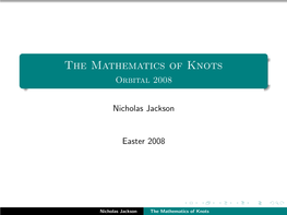 The Mathematics of Knots Orbital 2008