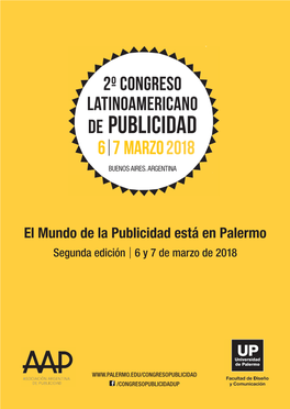 El Mundo De La Publicidad Está En Palermo Segunda Edición | 6 Y 7 De Marzo De 2018