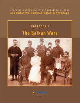 The Balkan Wars the Balkan Wars Balkanthe Center for Democracy and Democracy for Center and in Southeast Europe Reconciliation