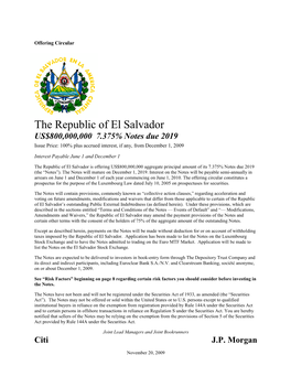 The Republic of El Salvador Is Offering US$800,000,000 Aggregate Principal Amount of Its 7.375% Notes Due 2019 (The “Notes”)