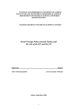 Greek Foreign Policy Towards Turkey and the Role of the EU and the US