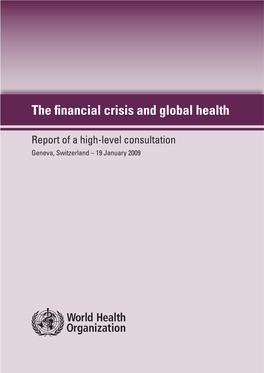 The Financial Crisis and Global Health