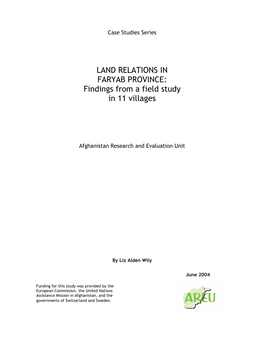 LAND RELATIONS in FARYAB PROVINCE: Findings from a Field Study in 11 Villages