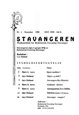 Medlemsblad for Byhistorisk Forening Stavanger Redakter
