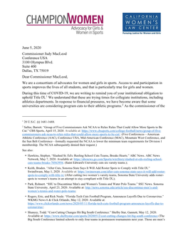 June 5, 2020 Commissioner Judy Macleod Conference USA 3100 Olympus Blvd. Suite 400 Dallas, TX 75019 Dear Commissioner Macleod, W