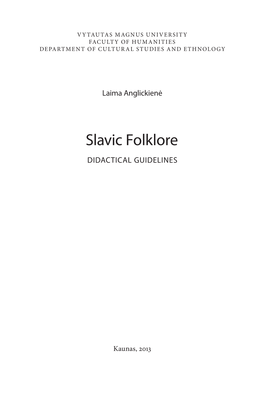 Slavic Folklore DIDACTICAL GUIDELINES