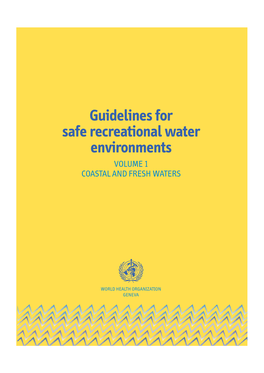 Guidelines for Safe Recreational Water Environments VOLUME 1 COASTAL and FRESH WATERS