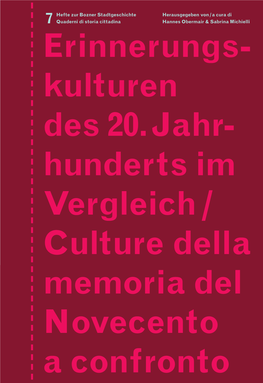 Erinnerungs- Kulturen Des 20.Jahr- Hunderts Im Vergleich