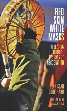 Indigenous Americas : Red Skin, White Masks